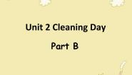 小学英语闽教版四年级下册Unit 2 Cleaning Day Part B课文内容课件ppt