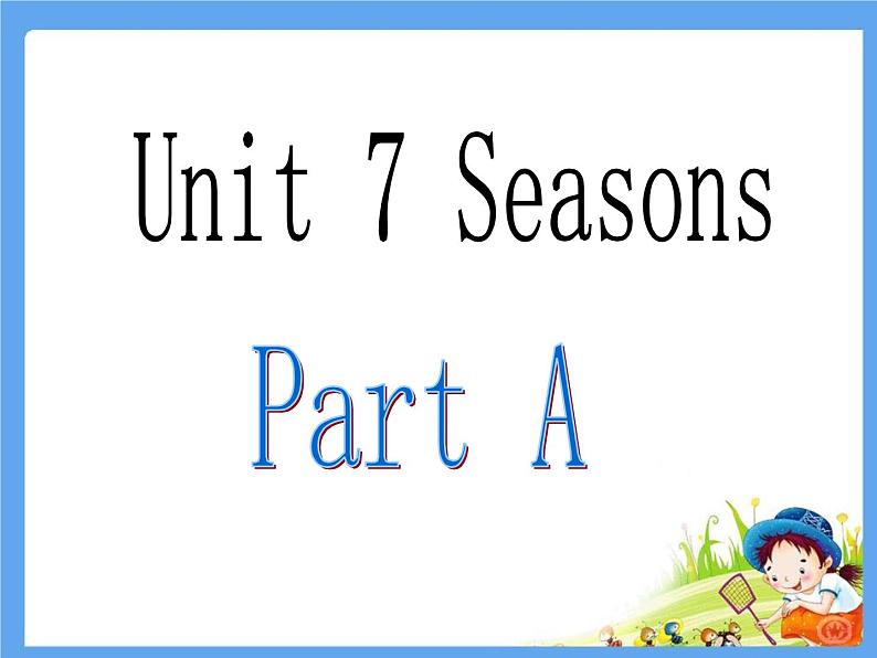 闽教英语四下Unit 7 Seasons Part A 课件02