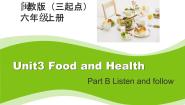 小学英语闽教版六年级上册Unit 3 Food and Health Part B教学ppt课件