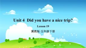 小学英语冀教版 (三年级起点)五年级下册Lesson 19 Li Ming Goes Home教课内容ppt课件