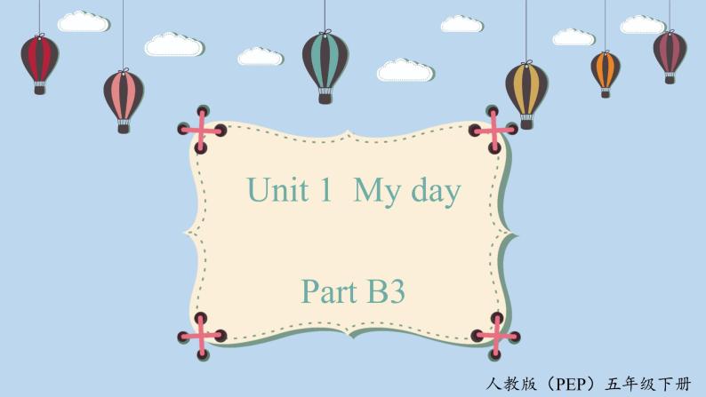 人教版PEP五年级英语下册 Unit1 B3 Read and write & Story time(1) 课件01