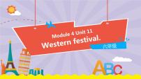 小学英语新版-牛津上海版六年级下册Module 4 Things we enjoyUnit 11 Western festivals教学课件ppt
