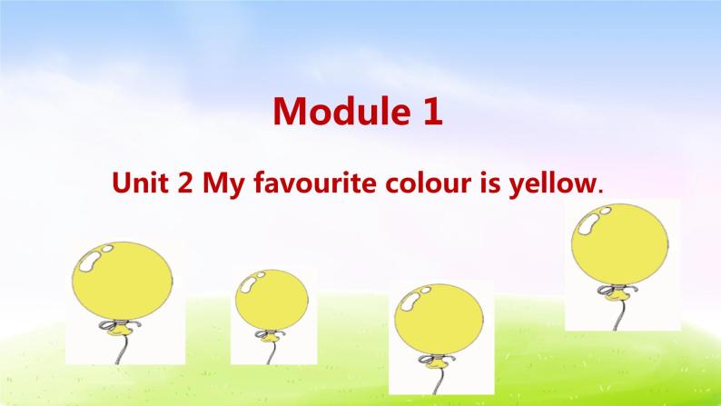 外研三下-M1-Unit 2 My favourite colour is yellow.课件PPT01