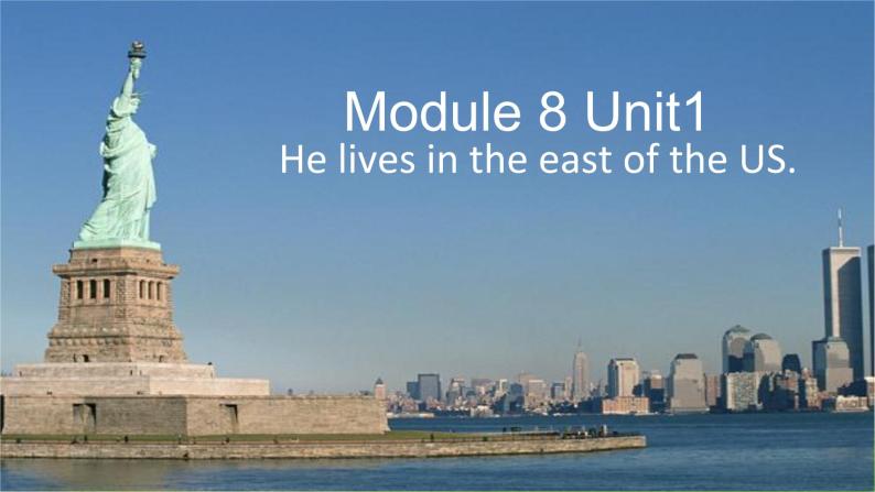 外研版一起小学英语四下《Module 8Unit 1 He lives in the east of the US.》PPT课件01