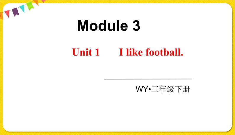 2022年英语外研版三年级下册——Module 3Unit 1【课件+音频】01