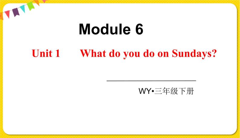 2022年英语外研版三年级下册——Module 6Unit 1【课件+音频】01