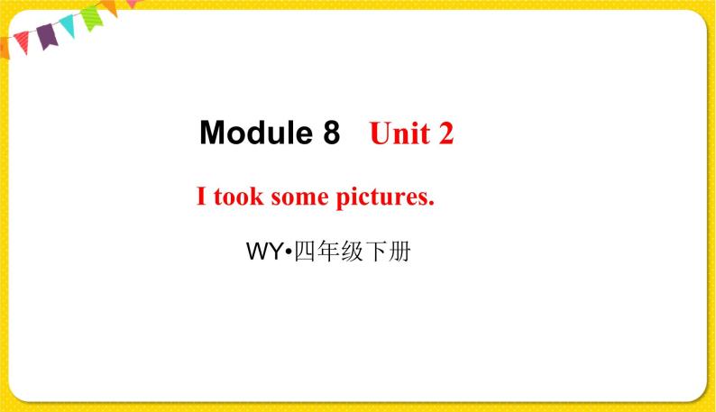 2022年英语外研版四年级下册——Module 8 Unit 2【课件+音频】01