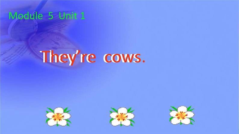 外研版(一起)一下Module 5《Unit 1 They’re cows》ppt课件6第1页