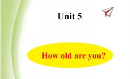 小学新版-牛津译林版Unit  5  How old are you?评课ppt课件