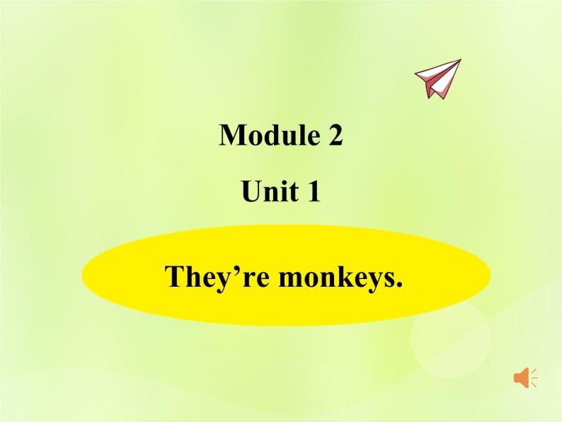 Unit 1 They're monkeys课件 外研版（三起）小学英语三下01