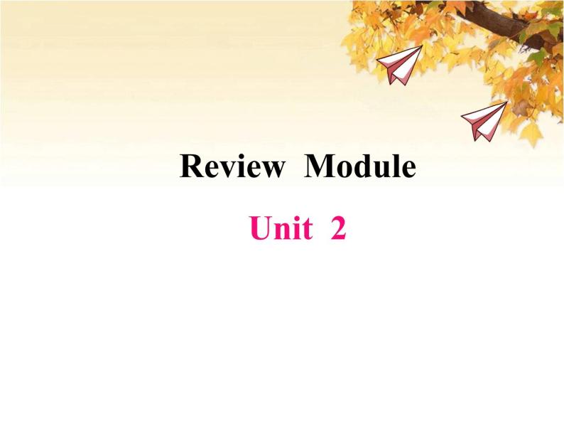 Review Module Unit2课件 外研版（三起）小学英语四下01