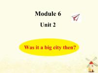 小学英语外研版 (三年级起点)四年级下册Unit 2 Was it a big city then ?图片课件ppt