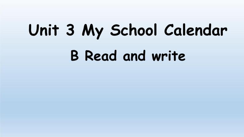 人教PEP版（三年级起点）英语五年级下册-03Unit 3 My school calendar-课件0601