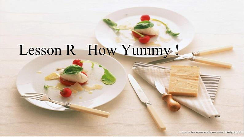 Lesson R How Yummy课件PPT第1页