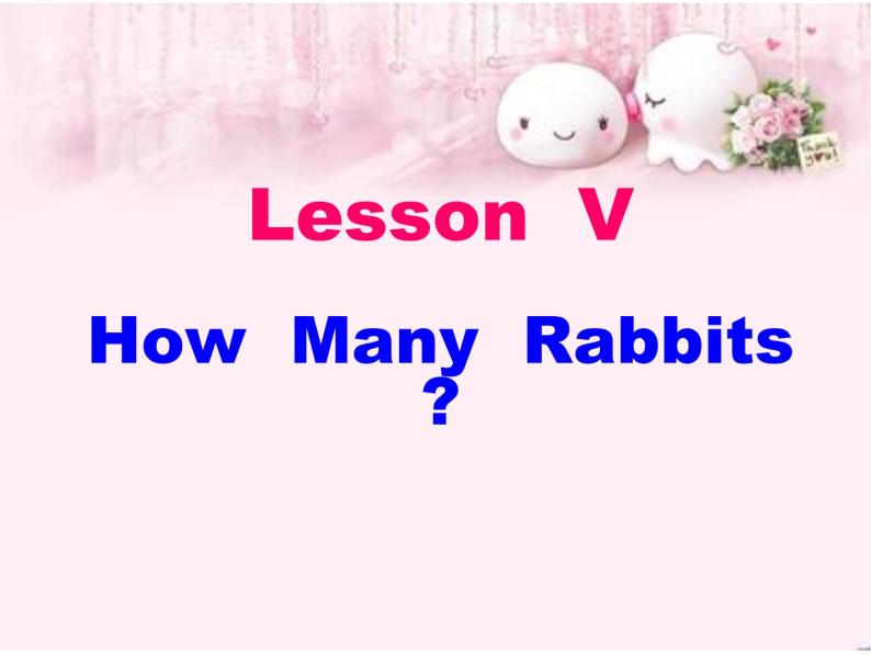 lessonV how many rabbits课件PPT01