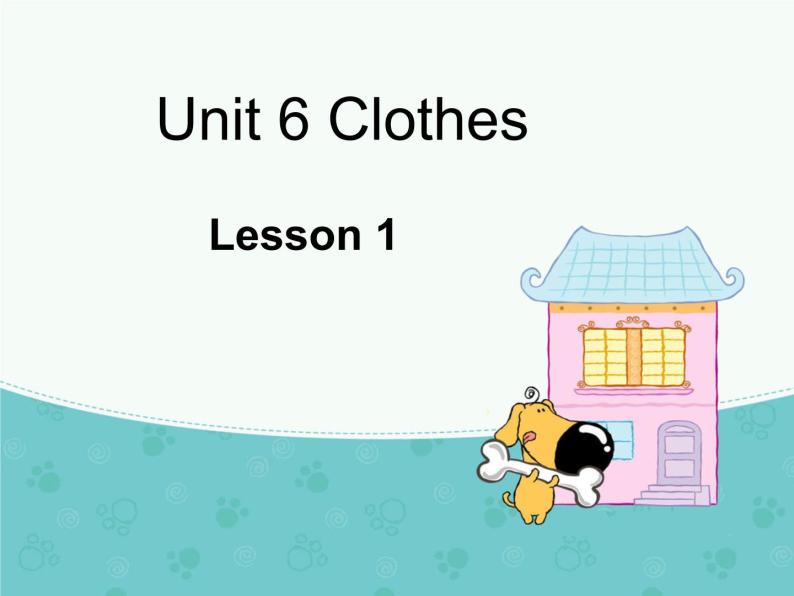 6.1英语人教版一年级下册Unit-6-Clothes-Lesson-1-课件01