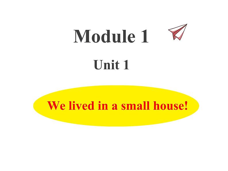 Module 1 外研版(三起)小学英语五下单元课件PPT+教案+测试题01