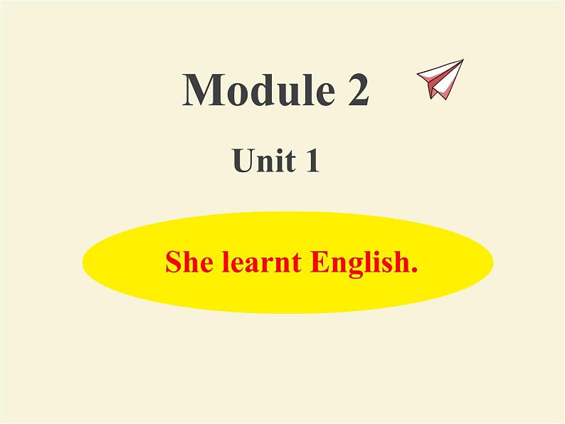 Module 2 外研版(三起)小学英语五下单元课件PPT+教案+测试题01