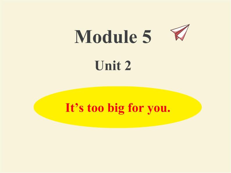 Module 5 外研版（三起）小学英语五下单元课件PPT+教案+测试题01