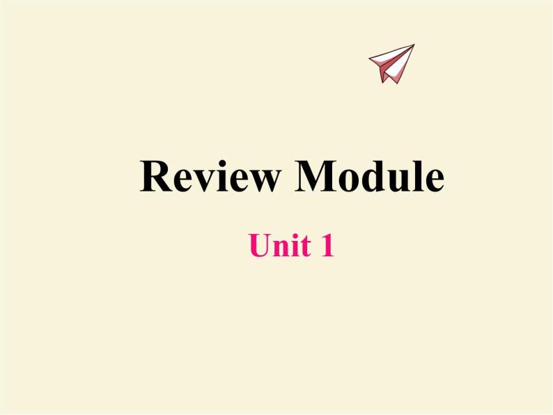 Rvview Module 外研版（三起）小学英语五下单元课件PPT+教案+测试题01