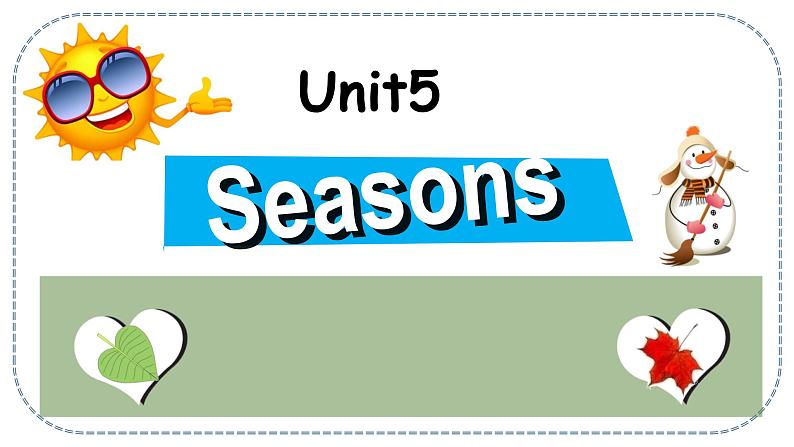 牛津译林版四年级英语下册同步备课 5 Seasons 教学PPT课件第1页