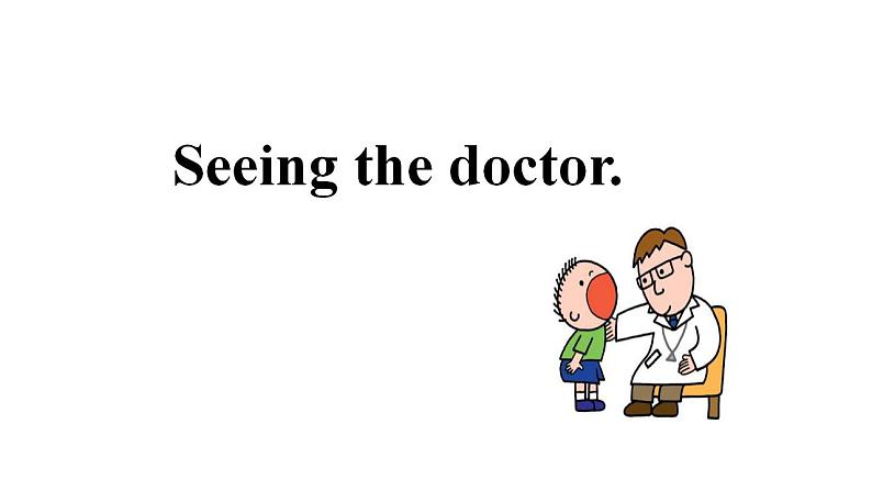 牛津译林版五年级下册英语 4 Seeing the doctor 同步备课PPT课件第1页