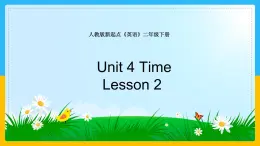 Unit 4 Time Lesson 2课件