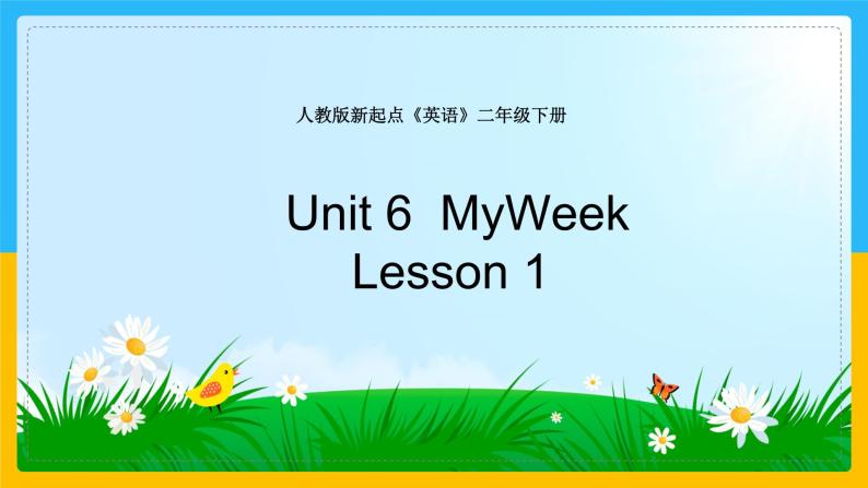 Unit 6 My Week Lesson 1课件01