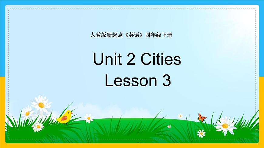 Unit 2 Cities Lesson 3 課件第1頁