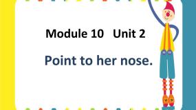 小学英语Unit 2 Point to her nose教学ppt课件