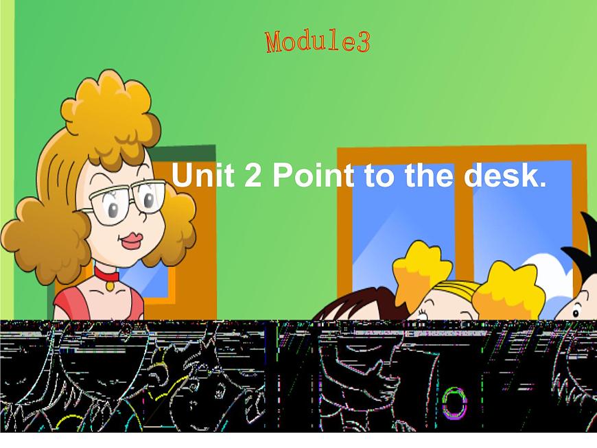 M3U2 Point to the desk課件PPT第1頁