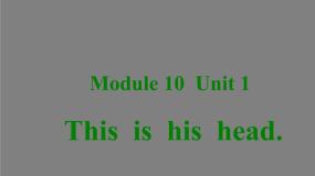 小学英语外研版 (三年级起点)三年级上册Module 10Unit 2 Point to her nose课文ppt课件