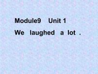 英语外研版 (三年级起点)Unit 1 We laughed a lot.评课ppt课件