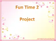 人教精通版（三年级起点）三年级下册Fun time 2 Project（课件）