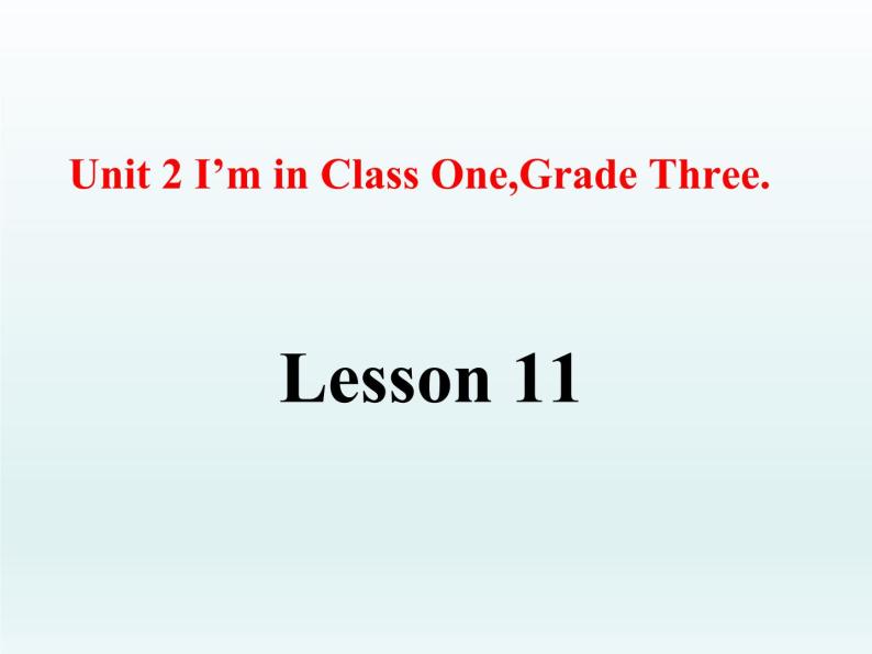 人教精通版（三年级起点）三年级下册Unit 2  I'm in Class OneGrade Three.(1)（课件）01