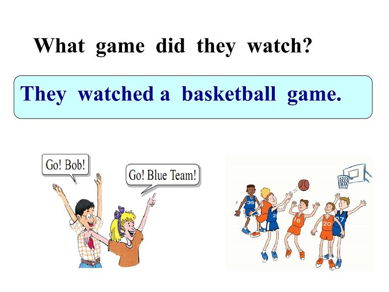 六年级英语下册课件-Lesson 5 A Basketball Game(2)-冀教版06