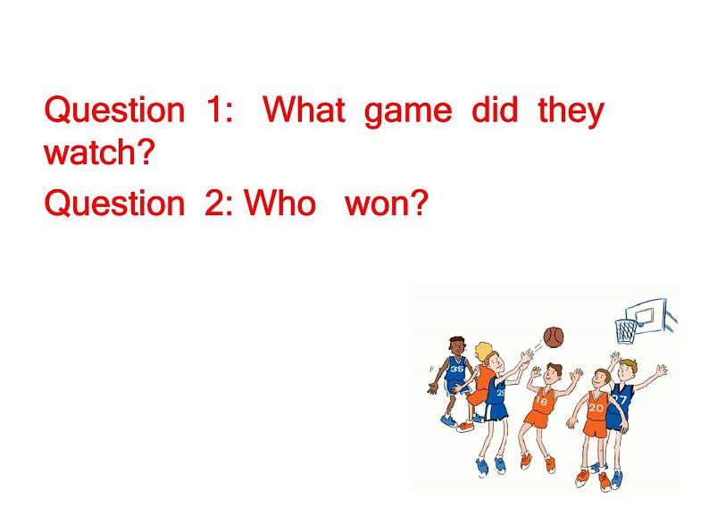 六年级英语下册课件-Lesson 5 A Basketball Game(27)-冀教版02
