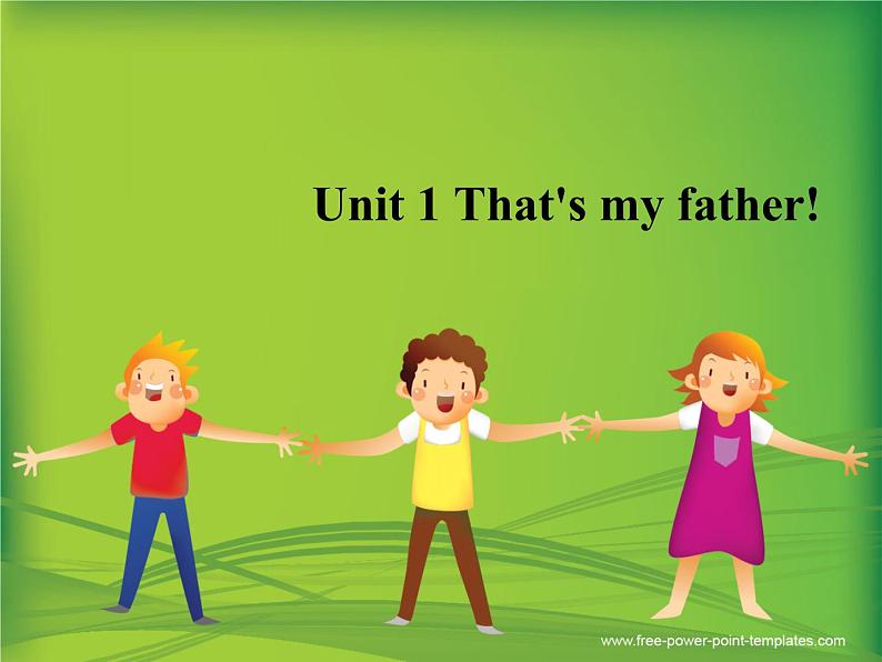 外研版(一起)一上Module 10《Unit 1 That is my father》ppt课件3第2页
