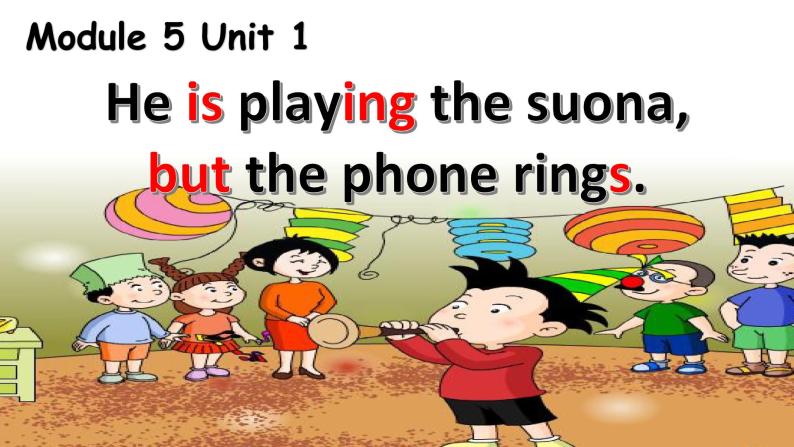 六年级英语下册课件-Module 5 Unit 1 He is playing the suonabut the phone rings -外研版（三起）01
