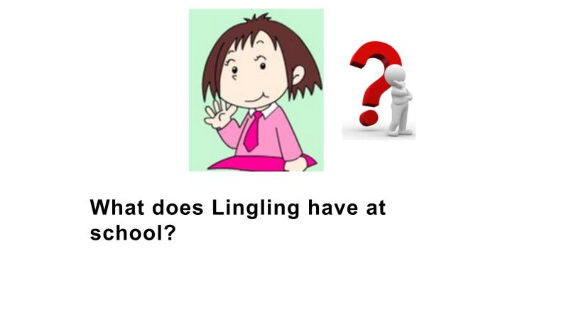 三年级英语下册课件-Module 6 Unit 2 What does Lingling have at school329-外研版（三起）08