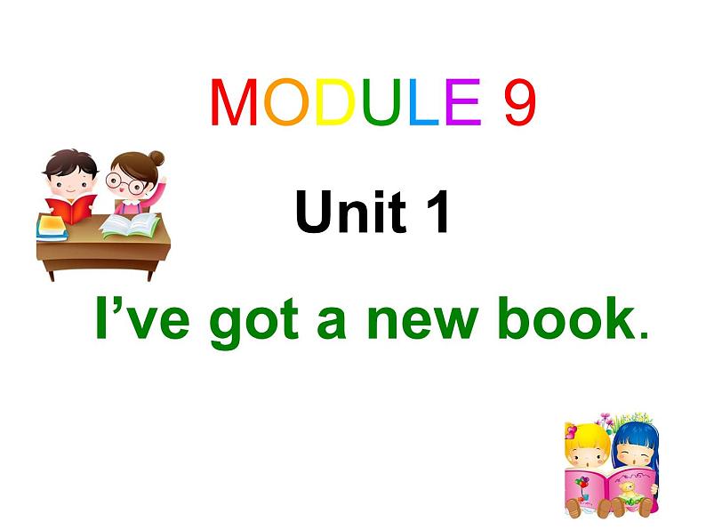 三年级英语下册课件-Module 9 Unit 1 I've got a new book-外研版(三起)01