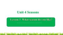 小学英语鲁科版 (五四制)四年级上册Unit 4 SeasonsLesson 3 What season do you like?课文内容ppt课件