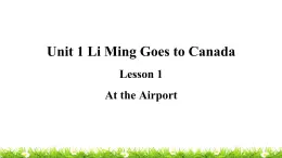 翼教版六上英语教学课件Lesson 1 At the Airport