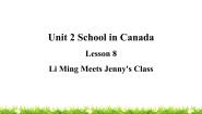 小学英语冀教版 (三年级起点)六年级上册Lesson 8 Li Ming Meets Jenny's class教学课件ppt