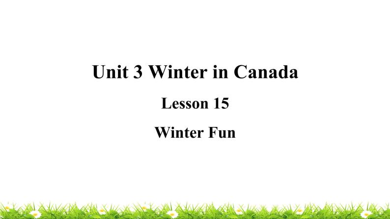 翼教版六上英语教学课件Lesson 15 Winter Fun01