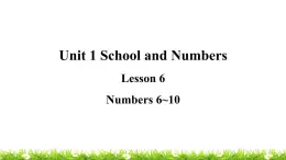 翼教版三上英语教学课件Lesson 6 Numbers 6-10