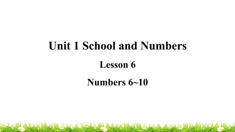 翼教版三上英语教学课件Lesson 6 Numbers 6-1001