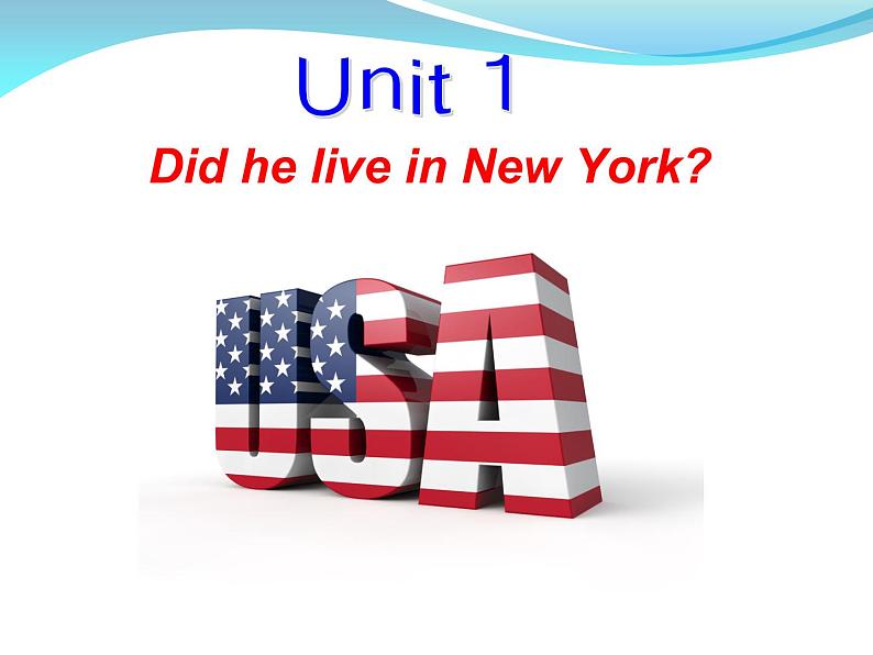 四年级英语下册课件-Module 9 Unit 1 Did he live in New York85-外研版(三起)01