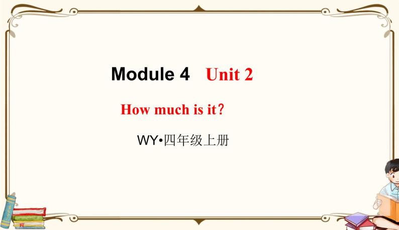 外研版 (三年级起点) 四年级上册英语——Module 4 Unit 2课件PPT01