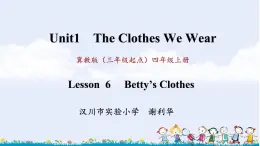 小学英语 冀教课标版 四年级上册 Lesson 6 Betty's Clothes课件